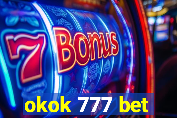 okok 777 bet